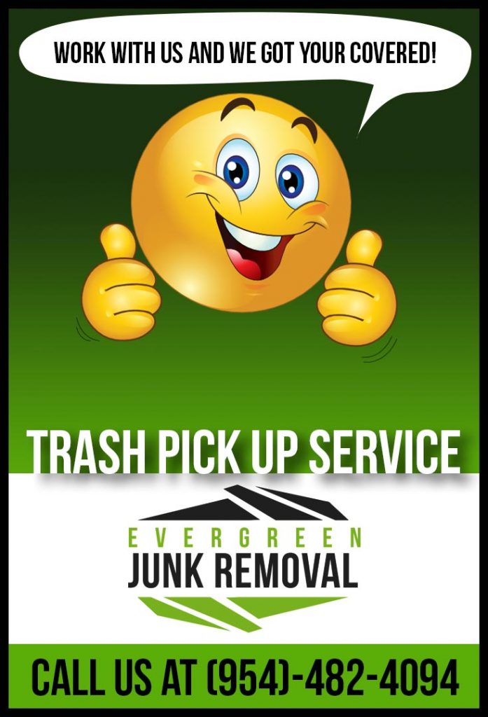 Trash Pick Up Service Evergreen Junk Removal Service